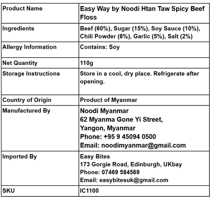 Easy Way by Noodi ထန်းတောအမဲမွှကြော်𝟏𝟏𝟎𝐠 (Easy Way by Noodi Htan Taw Spicy Beef Floss)